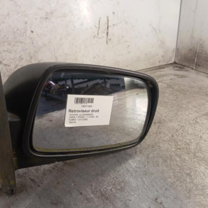 Retroviseur droit TOYOTA YARIS 1 Retroviseur droit TOYOTA YARIS 1