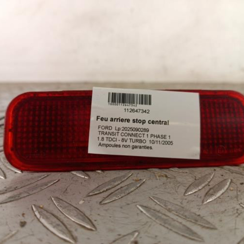Feu arriere stop central FORD TRANSIT CONNECT 1 Feu arriere stop central FORD TRANSIT CONNECT 1